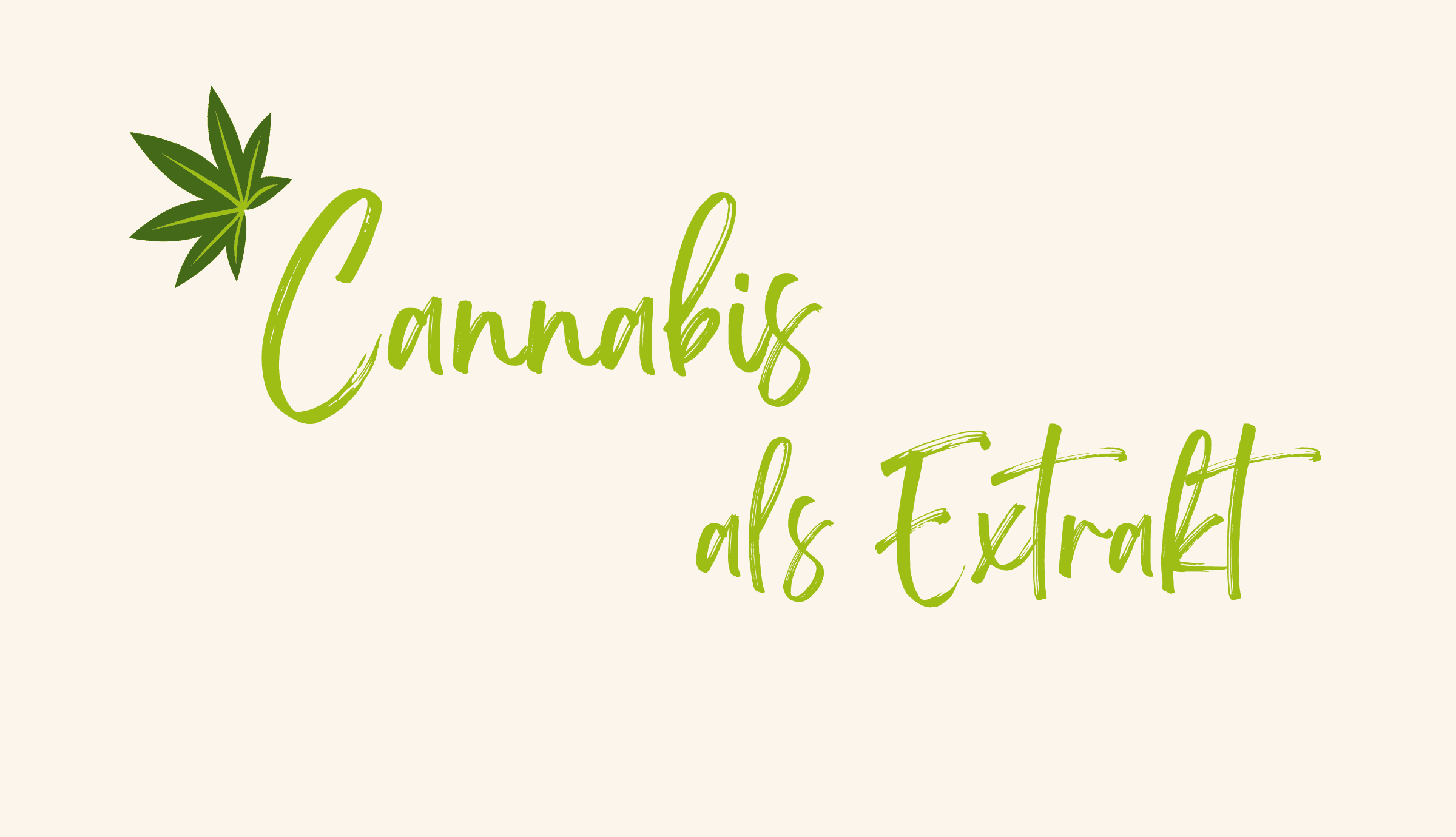 Cannabis als Extrakt